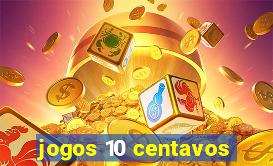 jogos 10 centavos